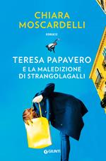 Teresa Papavero e la maledizione di Strangolagalli