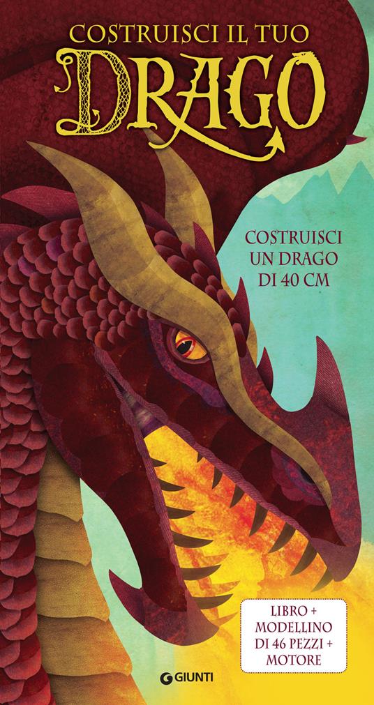 Costruisci il tuo drago. Con modellino di drago e motore - Dugald Steer - copertina