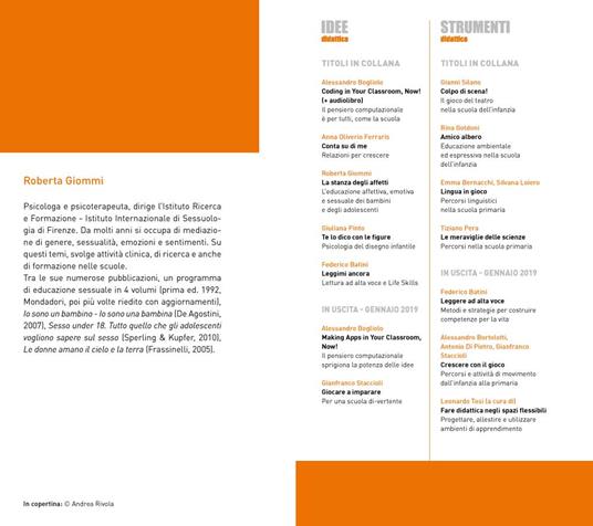 La stanza degli affetti. L'educazione affettiva, emotiva e sessuale dei bambini e degli adolescenti - Roberta Giommi - 3