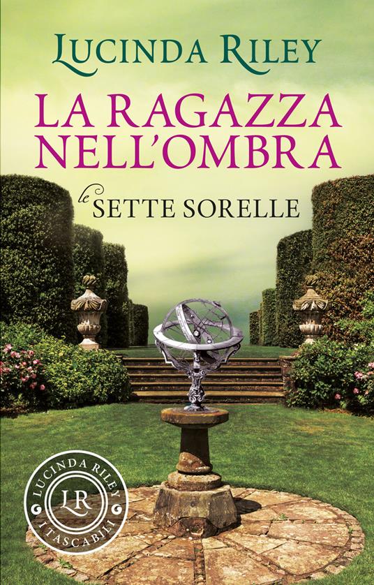 La ragazza nell'ombra. Le sette sorelle - Lucinda Riley - 2