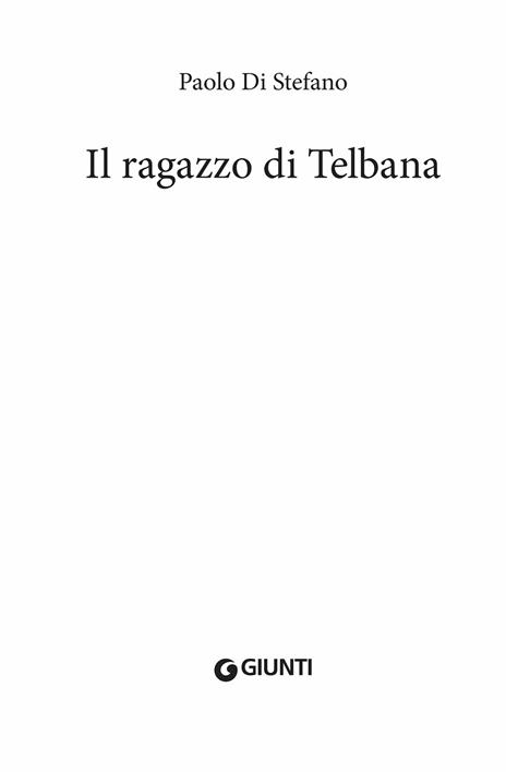Il ragazzo di Telbana - Paolo Di Stefano - 4