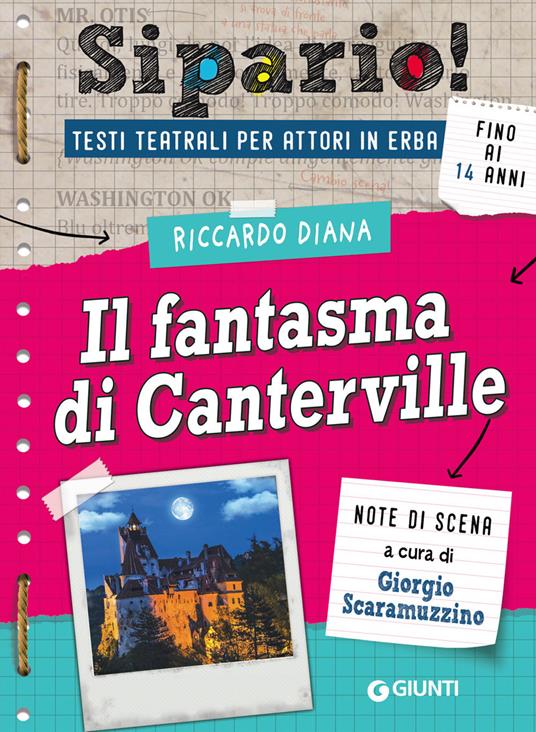 Il fantasma di Canterville. Testi teatrali per attori in erba - Riccardo Diana - copertina