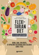 Flexitarian diet. La dieta flessibile