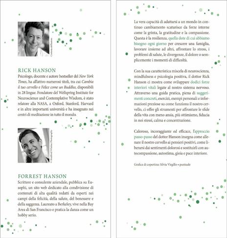 La forza della resilienza. I 12 segreti per essere felici, appagati e calmi - Rick Hanson,Forrest Hanson - 2