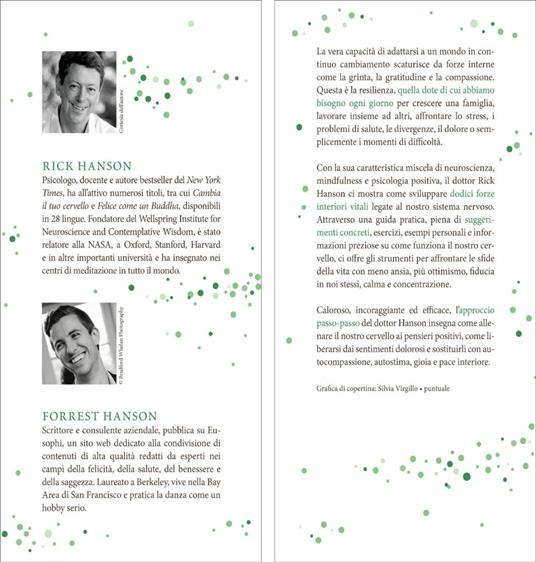 La forza della resilienza. I 12 segreti per essere felici, appagati e calmi - Rick Hanson,Forrest Hanson - 2