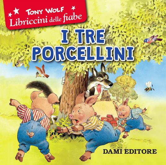 I tre porcellini - Tony Wolf - copertina