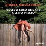 Volevo solo andare a letto presto