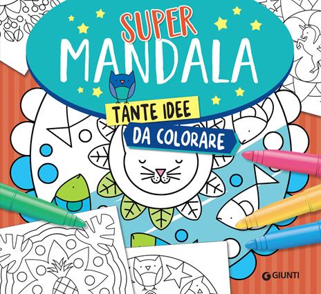 Supermandala. Tante idee da colorare - Massimo Alfaioli - copertina