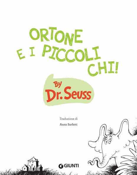 Ortone e i piccoli Chi! - Dr. Seuss - 3