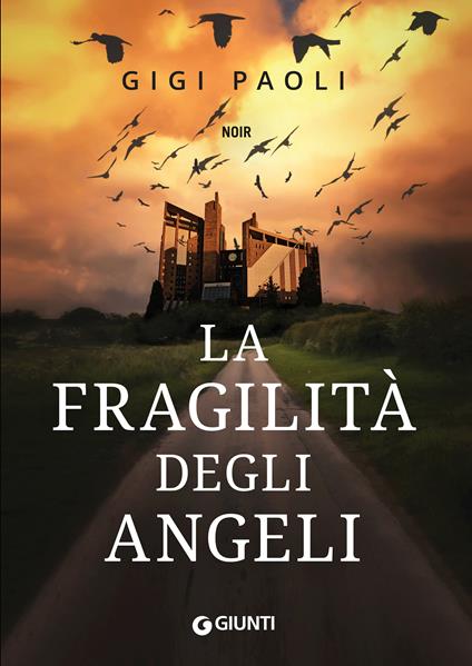 La fragilità degli angeli - Gigi Paoli - ebook