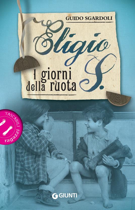 Eligio S. I giorni della ruota - Guido Sgardoli - copertina