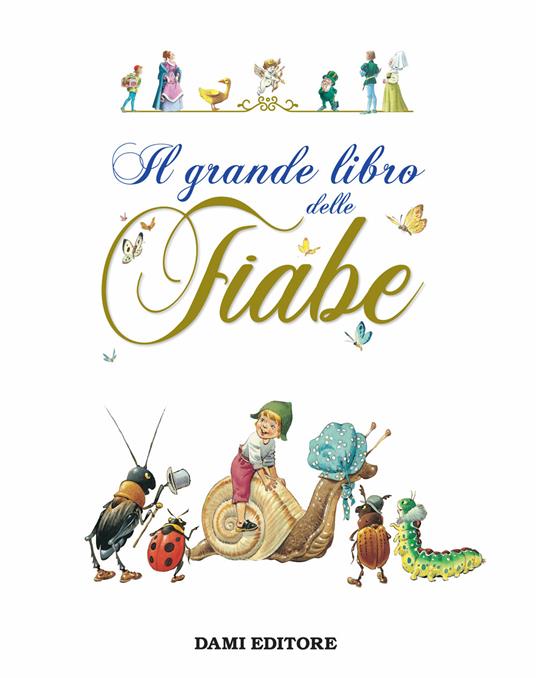 Libro per bambini: Fiabe - Dami editore