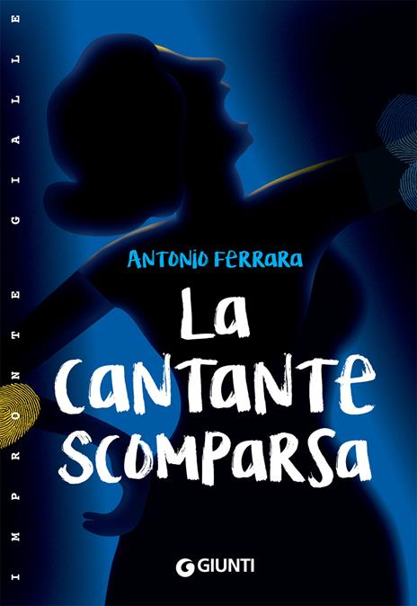 La cantante scomparsa - Antonio Ferrara - copertina