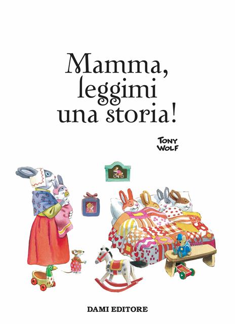 Mamma, leggimi una storia! - Anna Casalis - 3