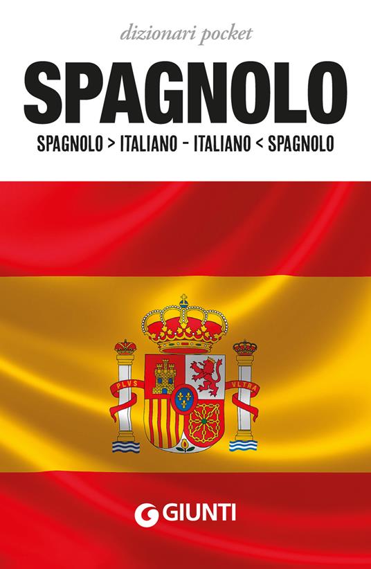 Dizionario spagnolo. Spagnolo-italiano, italiano-spagnolo - copertina