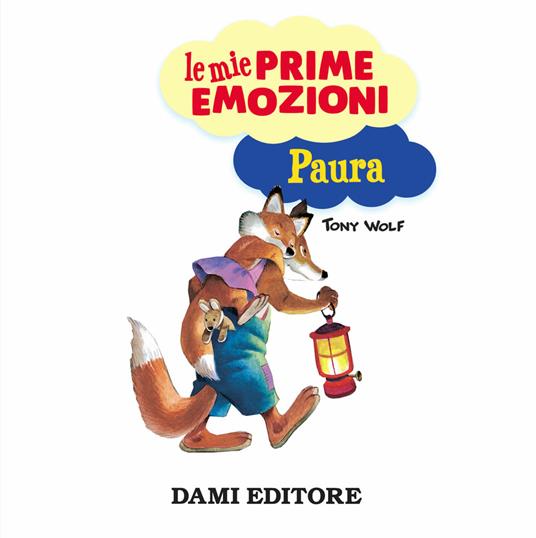 Paura. Le mie prime emozioni - Annalisa Lay - 3