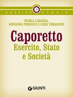 Caporetto. Esercito, Stato e società