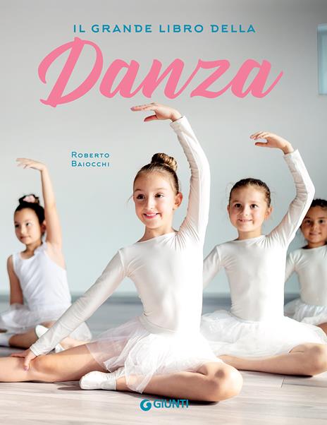 Il grande libro della danza - Roberto Baiocchi - copertina