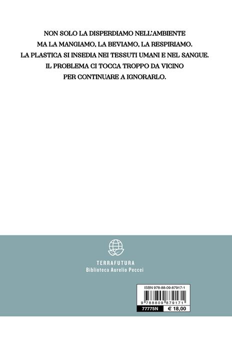 La plastica nel piatto. Quando e come siamo diventati plasticofagi - Silvio Greco - 2