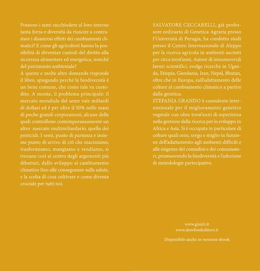 Seminare il futuro. Perché coltivare la biodiversità? - Salvatore Ceccarelli,Stefania Grando - 3