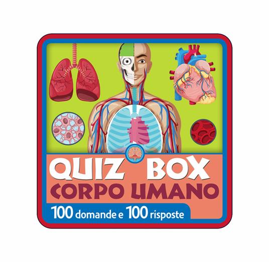 Corpo umano. 100 domande e 100 risposte - copertina