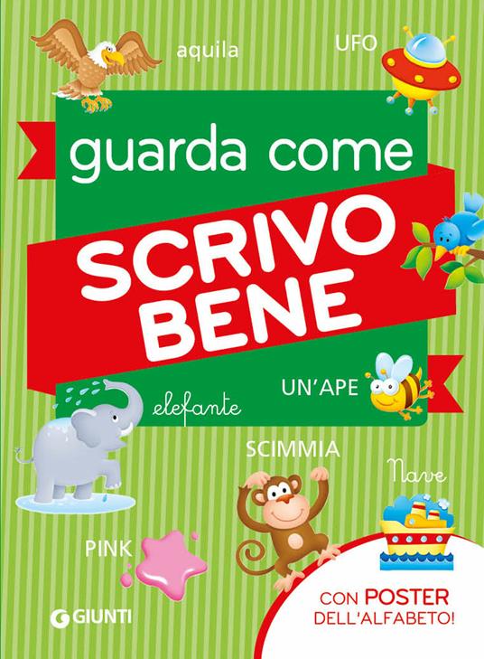 Guarda come scrivo bene. Con Poster - copertina