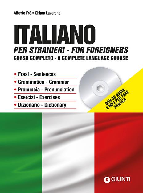 Italiano per stranieri. Corso completo. Con CD-Audio - Alberto Fré,Chiara Laverone - copertina
