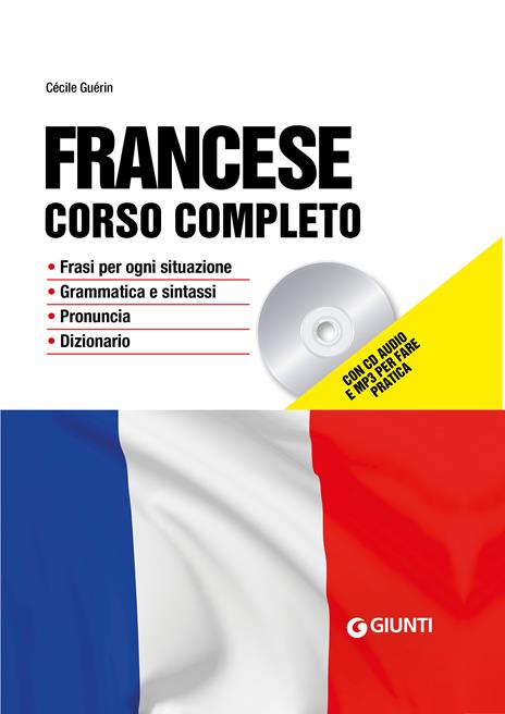 Francese. Corso completo. Con CD-Audio. Con File audio per il download - Cécile Guérin - copertina