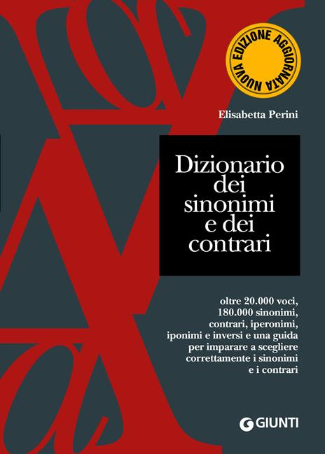 Dizionario dei sinonimi e dei contrari. Nuova ediz. - Elisabetta Perini - copertina
