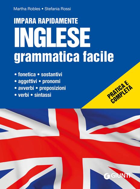 Inglese. Grammatica facile - Martha Robles,Stefania Rossi - copertina