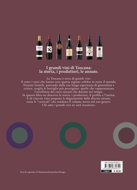 I grandi vini di Toscana. Rossi d'eccellenza - Ernesto Gentili - 2