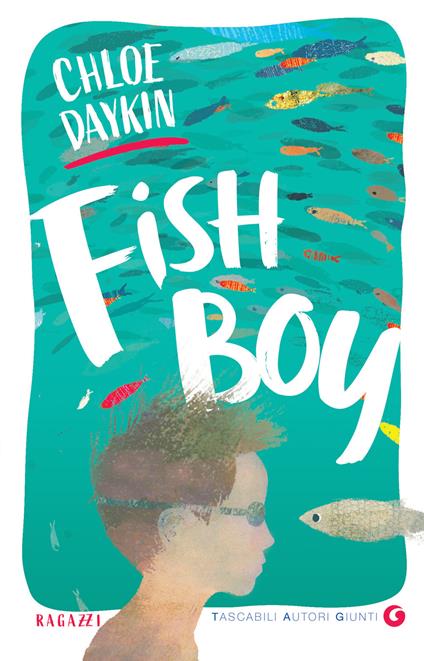 Fish Boy - Chloe Daykin,Richard Jones,Mario Sala Gallini - ebook