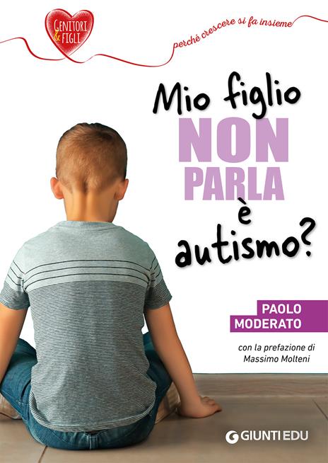 Mio figlio non parla è autismo? - Paolo Moderato - copertina