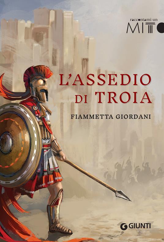L' assedio di Troia - Fiammetta Giordani - ebook