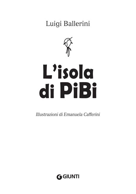 L' isola di Pibi - Luigi Ballerini - 4