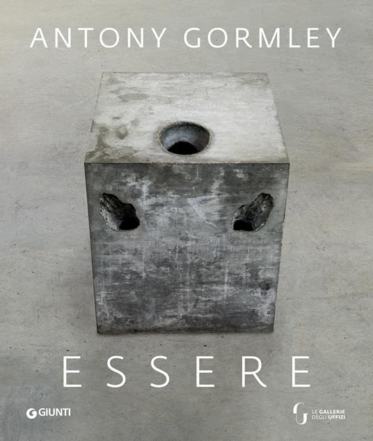 Essere. Antony Gormley agli Uffizi - copertina