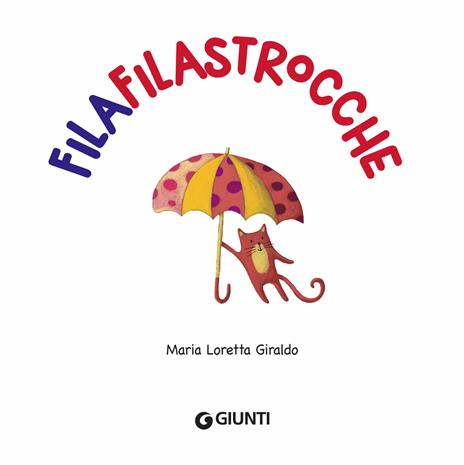 Filafilastrocche. Ediz. a colori. Con CD-Audio - Maria Loretta Giraldo - 3