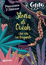 Storia di Ouiah che era un leopardo