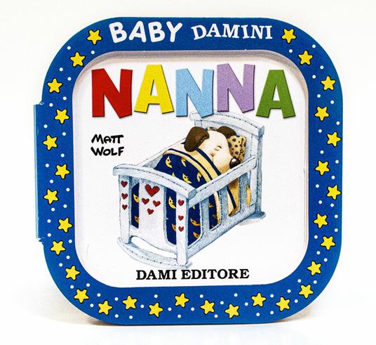 Nanna. Ediz. a colori - Anna Casalis - copertina