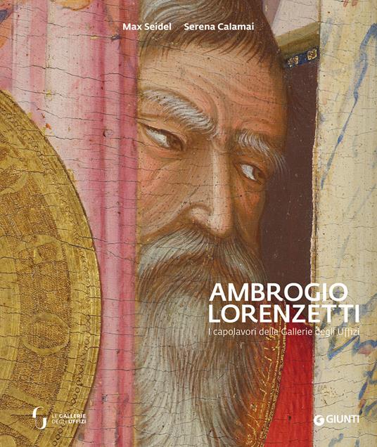 Ambrogio Lorenzetti. I capolavori delle Gallerie degli Uffizi. Ediz. a colori - copertina
