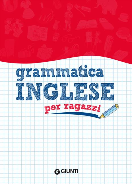 Grammatica inglese per ragazzi - Margherita Giromini - 3