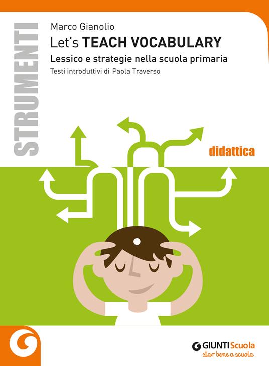 Let's teach vocabulary. Lessico e strategie nella scuola primaria - Marco Gianolio - copertina