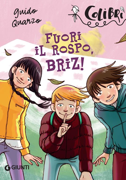 Fuori il rospo, Briz! - Guido Quarzo,Daniele Coppi - ebook