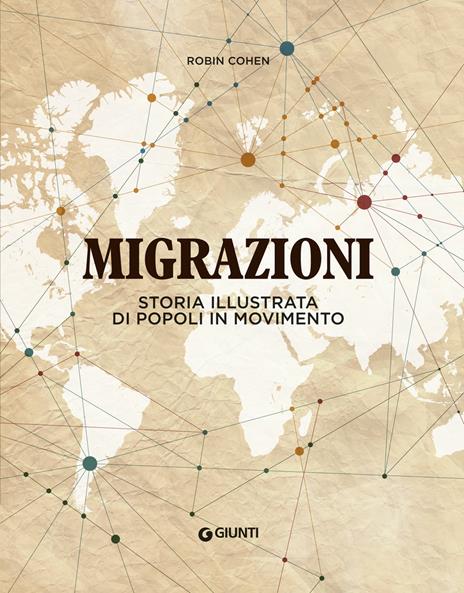 Migrazioni. Storia illustrata di popoli in movimento - Robin Cohen - copertina