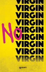 No virgin. No shame