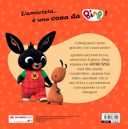 Il mio amico Bing. 4 storie di giochi e amicizia! Ediz. a colori