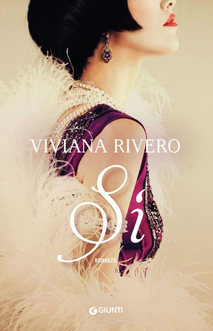 Sì - Viviana Rivero,Cristina Verrienti - ebook