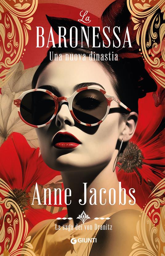 Una nuova dinastia. La baronessa. La saga dei von Dranitz - Anne Jacobs - copertina