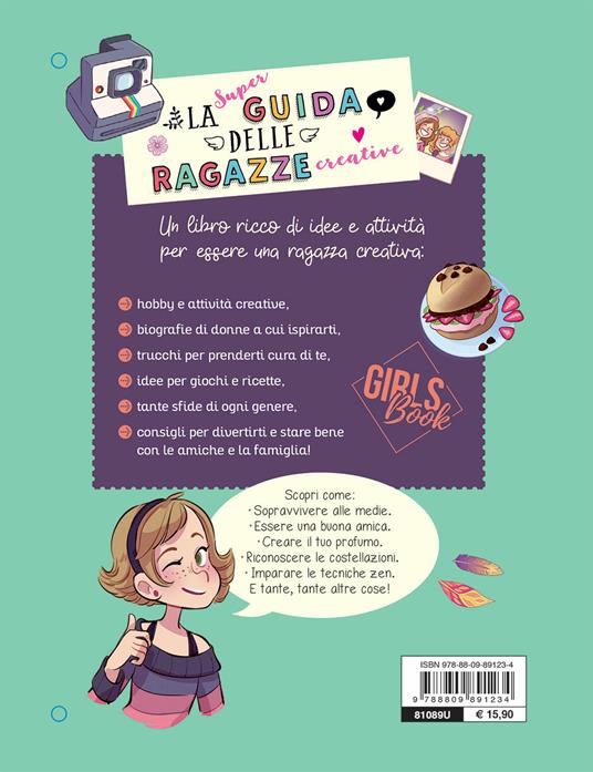 La super guida delle ragazze creative. Girls' book. Ediz. a spirale - Aurore Meyer - 2