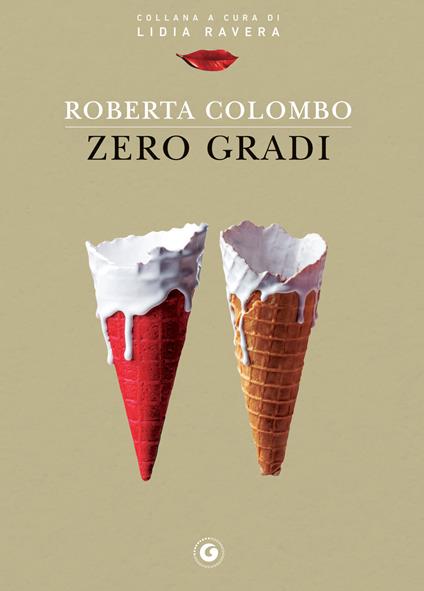 Zero gradi - Roberta Colombo - ebook